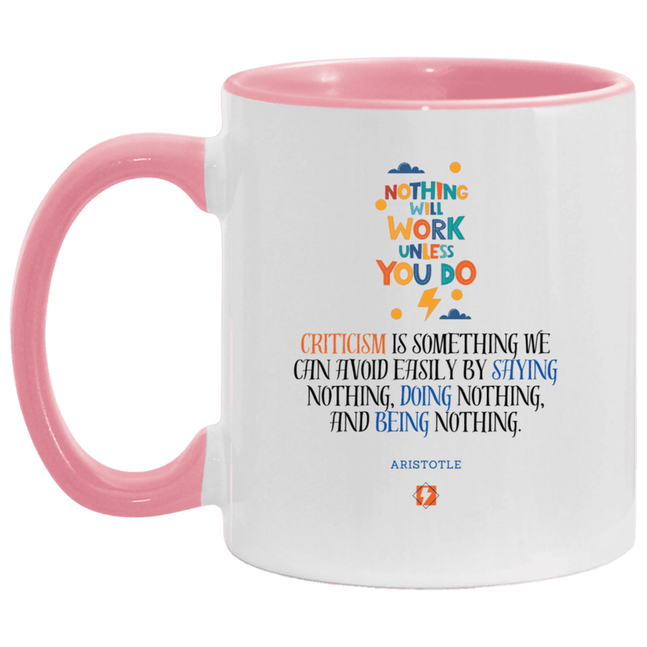 Ceramic Standard Mug 11oz with inspiring Aristotle quote: A109 - Only action-takers get criticised - Color: White/Pink