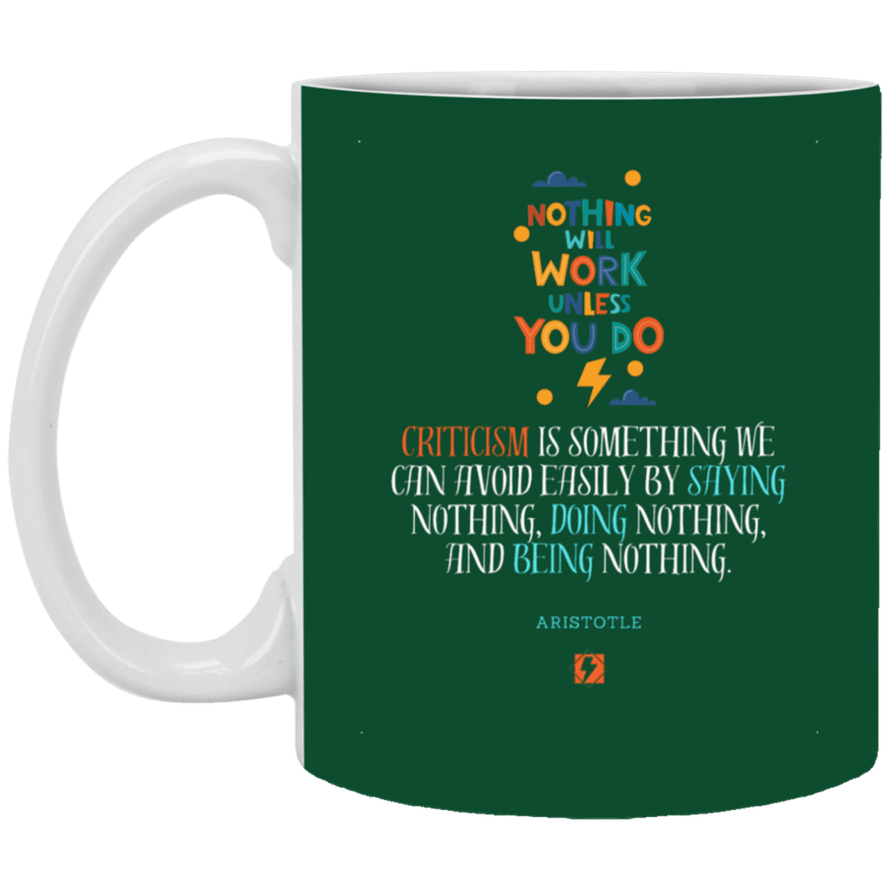 Ceramic Standard Mug 11oz with inspiring Aristotle quote: A109 - Only action-takers get criticised - Color: Forest