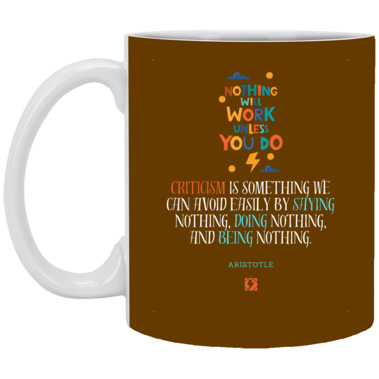 Ceramic Standard Mug 11oz with inspiring Aristotle quote: A109 - Only action-takers get criticised - Color: Brown