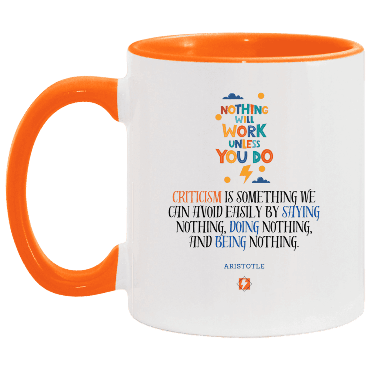 Ceramic Standard Mug 11oz with inspiring Aristotle quote: A109 - Only action-takers get criticised - Color: White/Orange