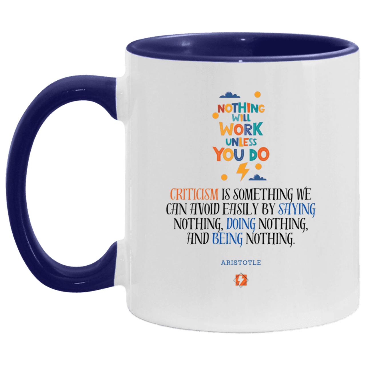 Ceramic Standard Mug 11oz with inspiring Aristotle quote: A109 - Only action-takers get criticised - Color: White/Midnight Blue