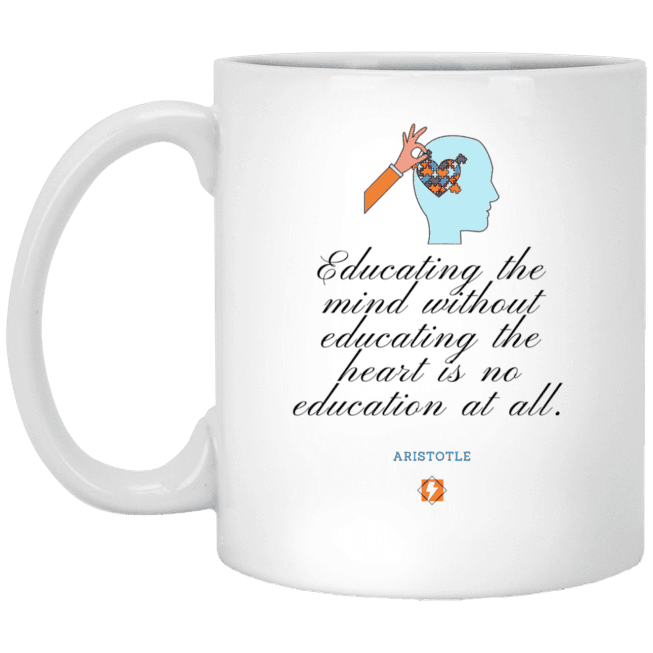 Ceramic Standard Mug 11oz with inspiring Aristotle quote: A110 - Education must include the heart - Color: Plain White