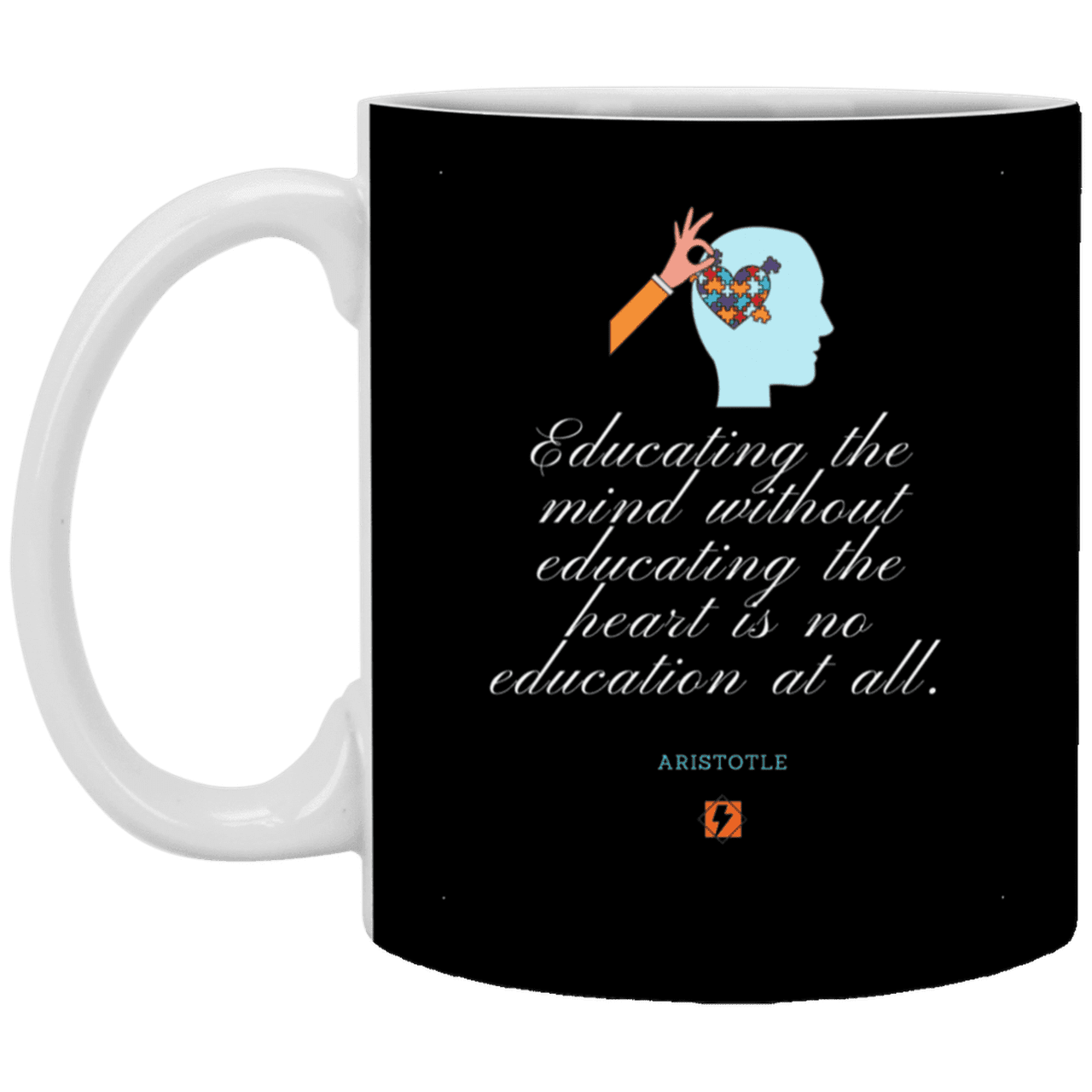 Ceramic Standard Mug 11oz with inspiring Aristotle quote: A110 - Education must include the heart - Color: Black White