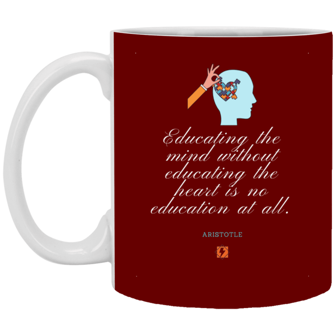 Ceramic Standard Mug 11oz with inspiring Aristotle quote: A110 - Education must include the heart - Color: Maroon