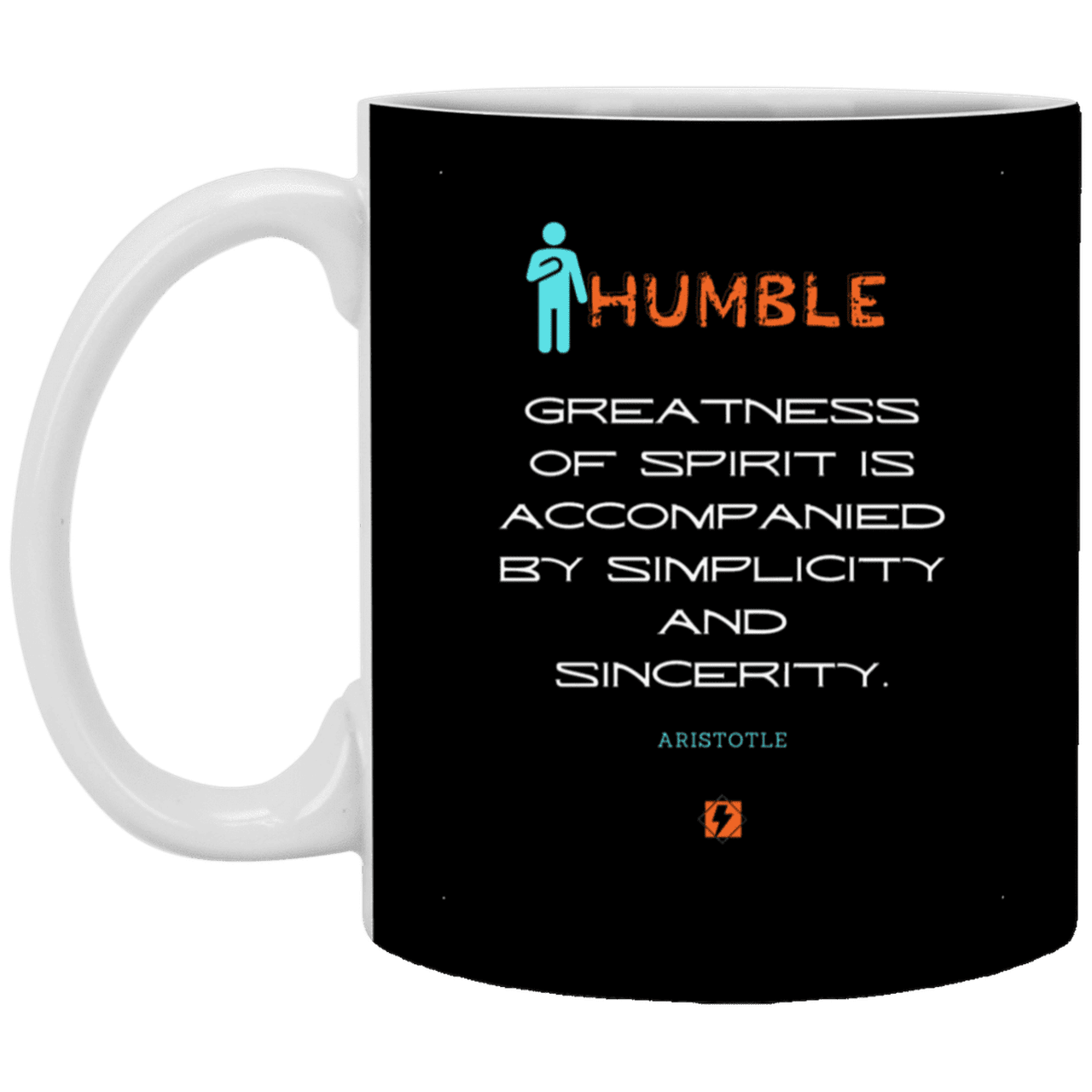 Ceramic Standard Mug 11oz with inspiring Aristotle quote: A111 - Staying humble elevates greatness - Color: Black White