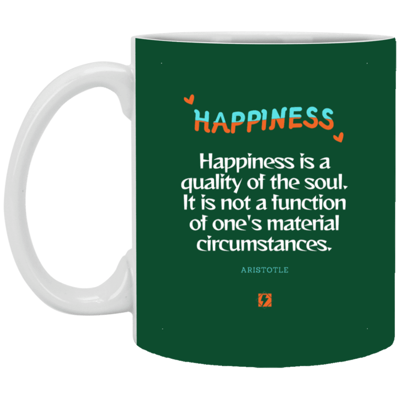 Ceramic Standard Mug 11oz with inspiring Aristotle quote: A112 - Happiness is not circumstantial - Color: Forest