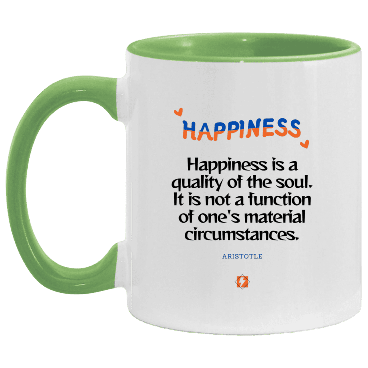 Ceramic Standard Mug 11oz with inspiring Aristotle quote: A112 - Happiness is not circumstantial - Color: White/Light Green