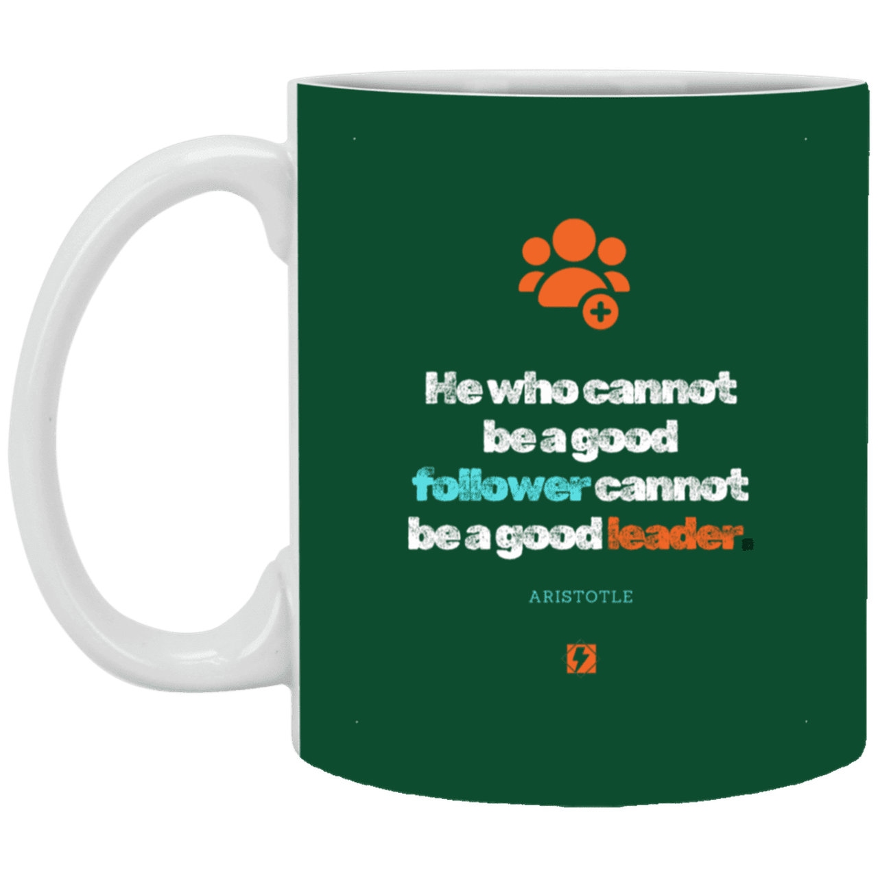 Ceramic Standard Mug 11oz with inspiring Aristotle quote: A113 - True leaders know how to follow - Color: Forest