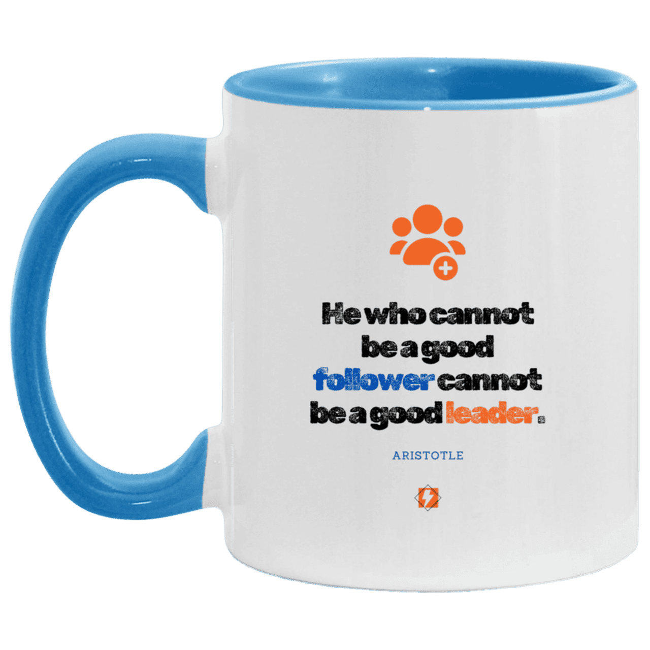 Ceramic Standard Mug 11oz with inspiring Aristotle quote: A113 - True leaders know how to follow - Color: White/Light Blue