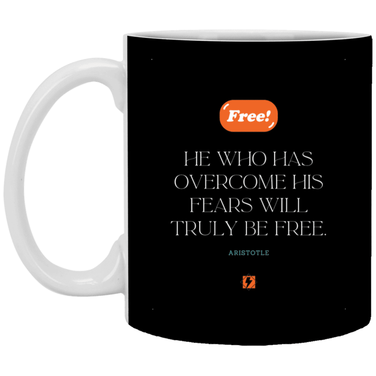 Ceramic Standard Mug 11oz with inspiring Aristotle quote: A114 - True freedom is fearlessness - Color: Black White