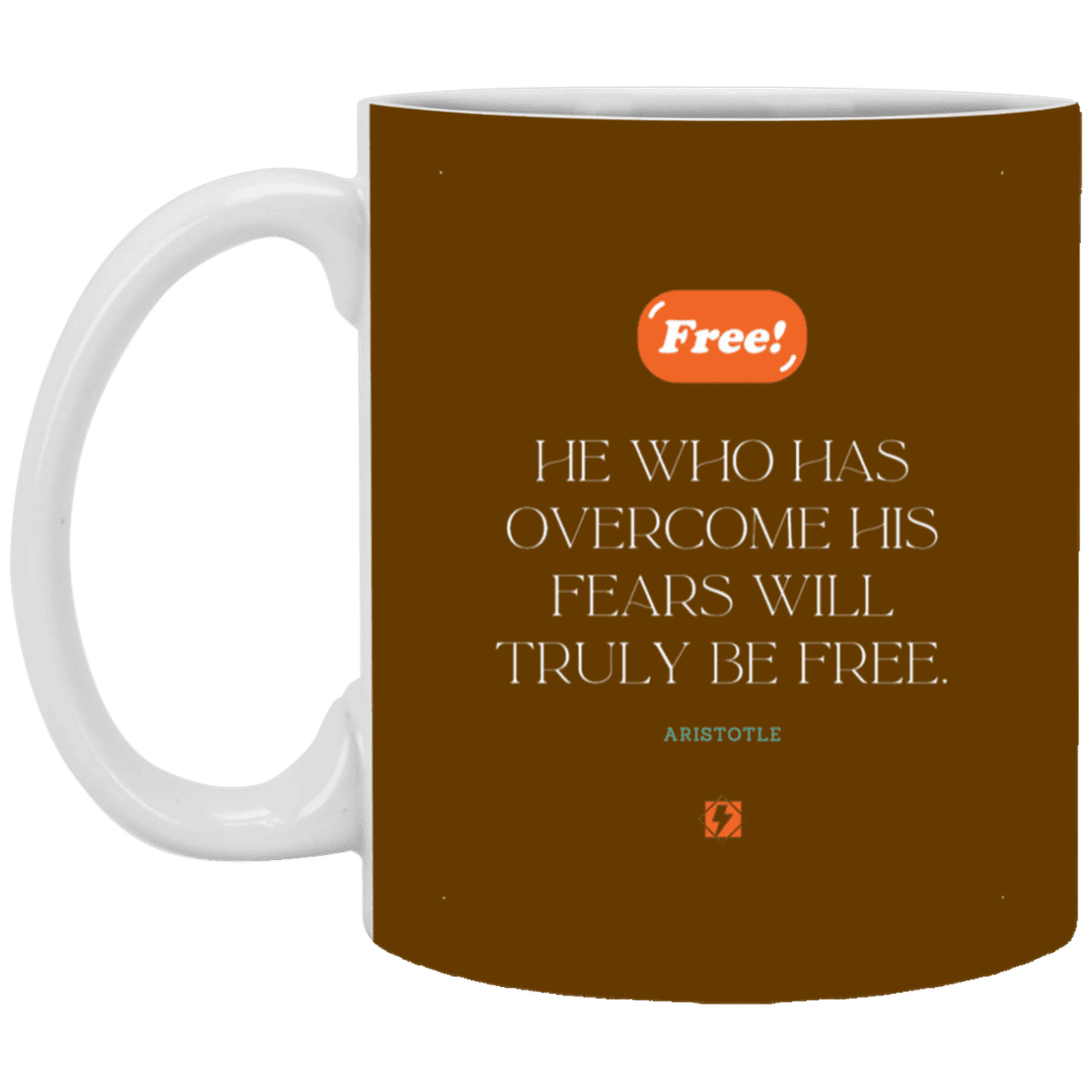 Ceramic Standard Mug 11oz with inspiring Aristotle quote: A114 - True freedom is fearlessness - Color: Brown