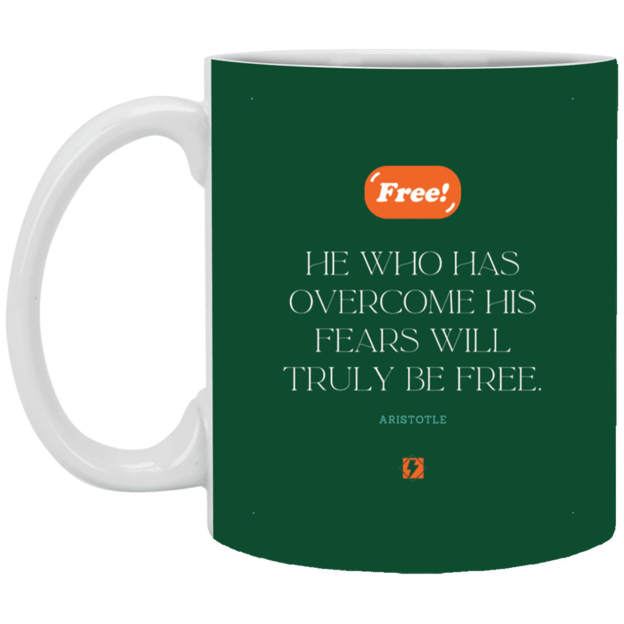 Ceramic Standard Mug 11oz with inspiring Aristotle quote: A114 - True freedom is fearlessness - Color: Forest