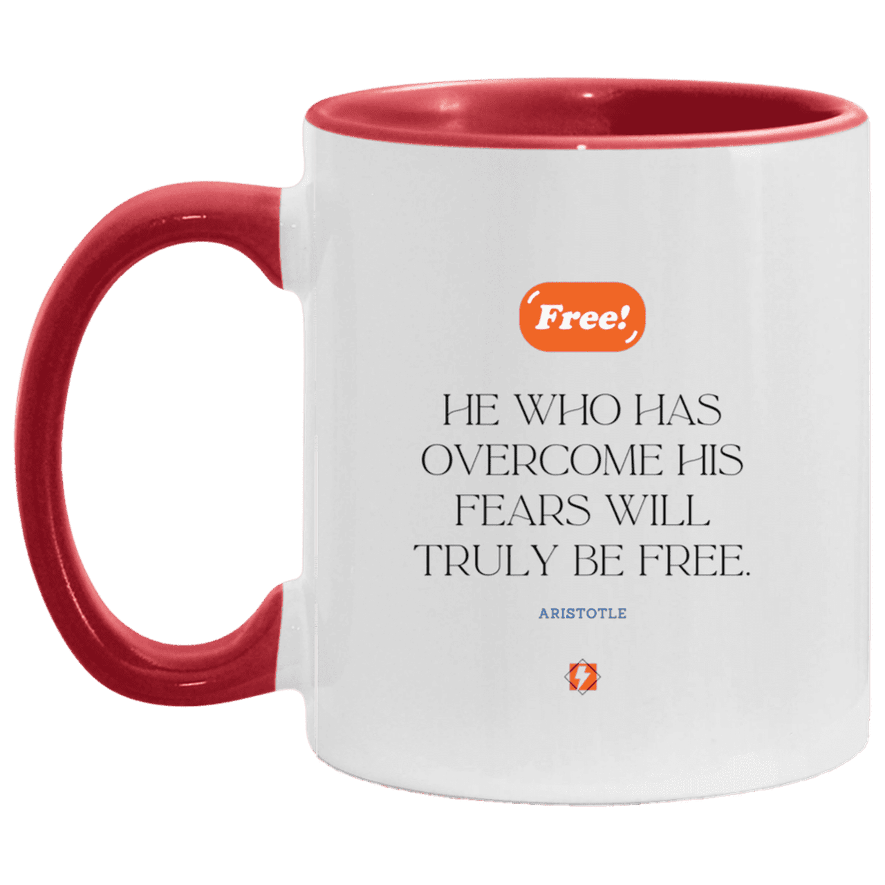 Ceramic Standard Mug 11oz with inspiring Aristotle quote: A114 - True freedom is fearlessness - Color: White/Red