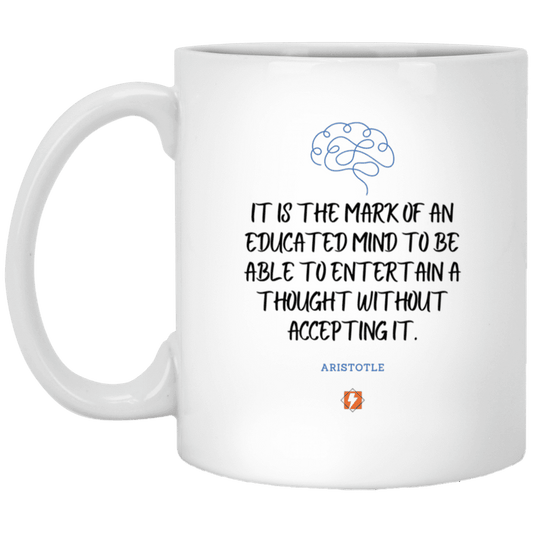 Ceramic Standard Mug 11oz with inspiring Aristotle quote: A117 - Educated minds evaluate everything - Color: Plain White