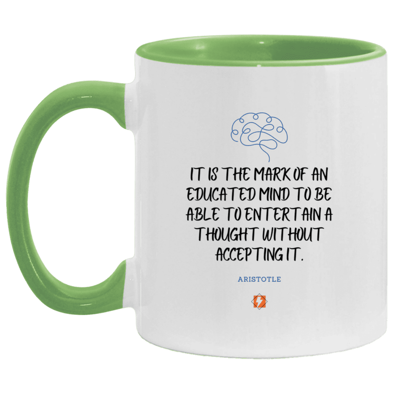 Ceramic Standard Mug 11oz with inspiring Aristotle quote: A117 - Educated minds evaluate everything - Color: White/Light Green