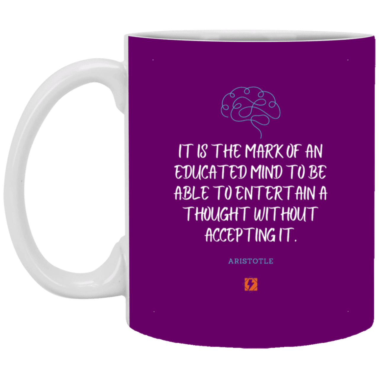 Ceramic Standard Mug 11oz with inspiring Aristotle quote: A117 - Educated minds evaluate everything - Color: Purple