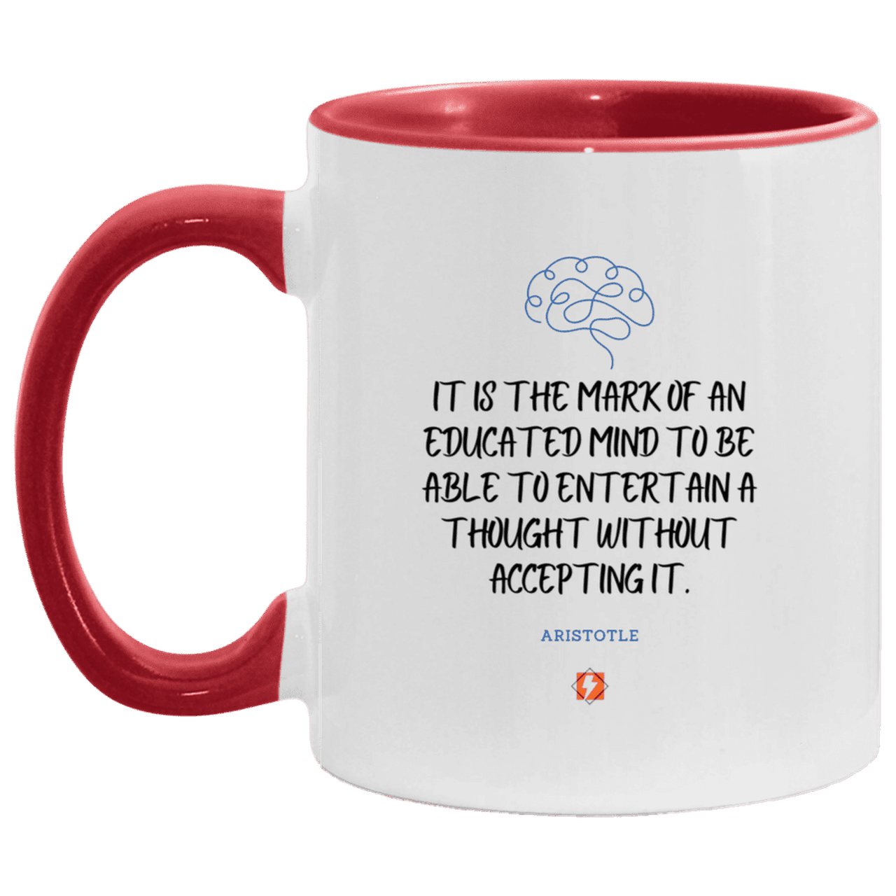 Ceramic Standard Mug 11oz with inspiring Aristotle quote: A117 - Educated minds evaluate everything - Color: White/Red