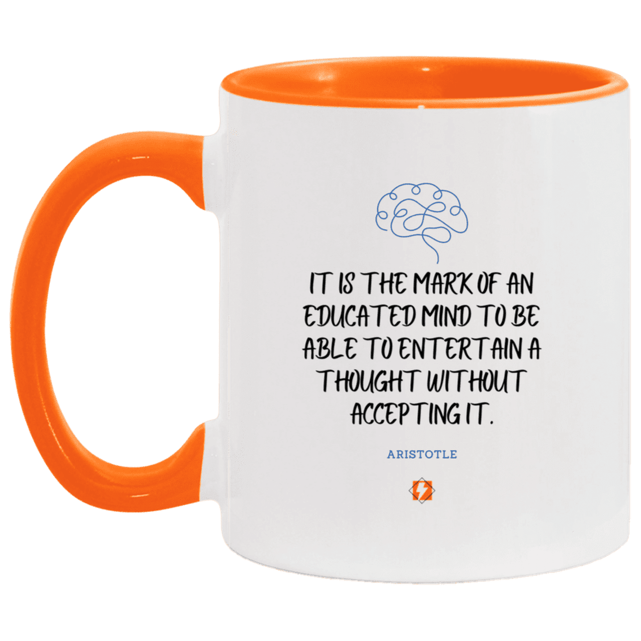 Ceramic Standard Mug 11oz with inspiring Aristotle quote: A117 - Educated minds evaluate everything - Color: White/Orange