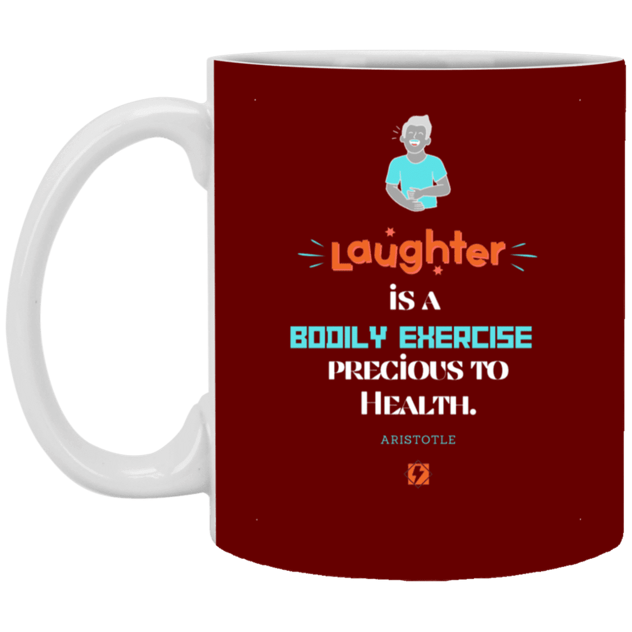 Ceramic Standard Mug 11oz with inspiring Aristotle quote: A118 - Laugh for health - Color: Maroon