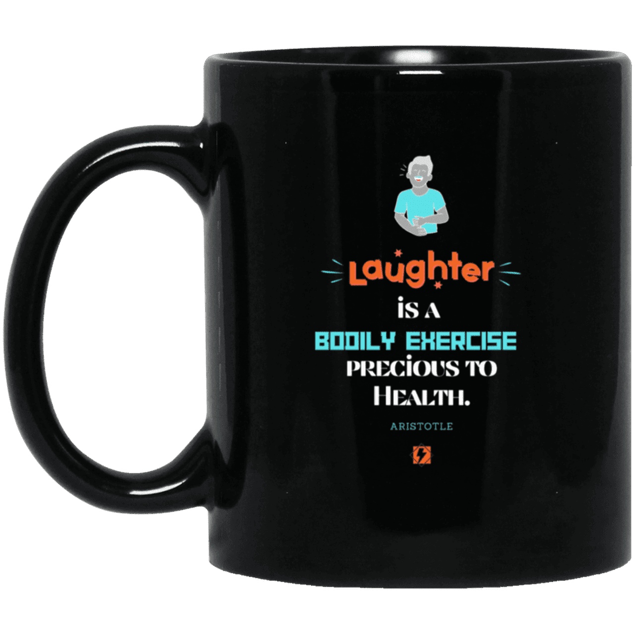 Ceramic Standard Mug 11oz with inspiring Aristotle quote: A118 - Laugh for health - Color: Plain Black