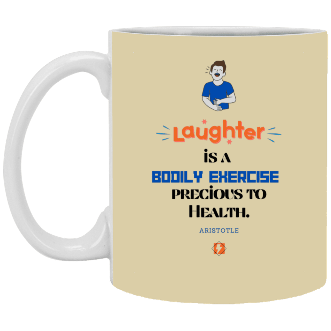 Ceramic Standard Mug 11oz with inspiring Aristotle quote: A118 - Laugh for health - Color: Tan