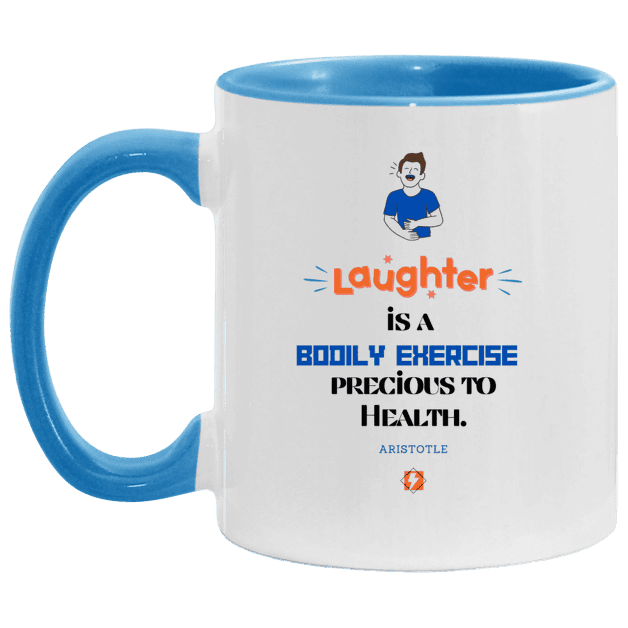 Ceramic Standard Mug 11oz with inspiring Aristotle quote: A118 - Laugh for health - Color: White/Light Blue