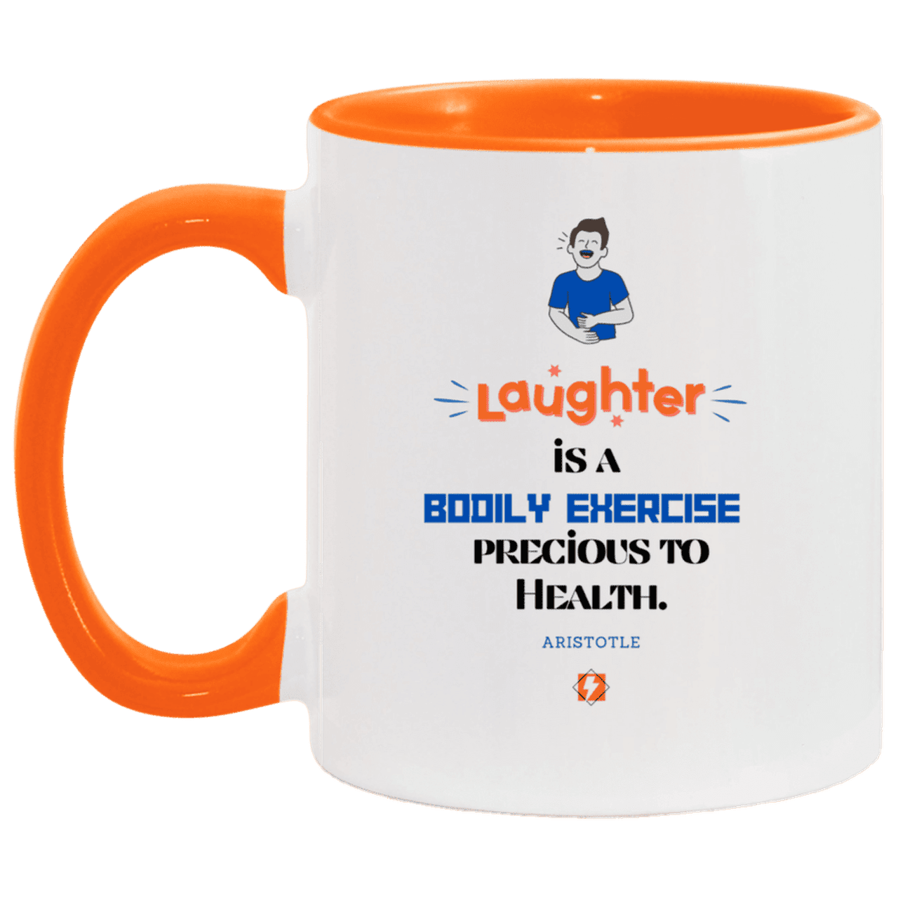 Ceramic Standard Mug 11oz with inspiring Aristotle quote: A118 - Laugh for health - Color: White/Orange