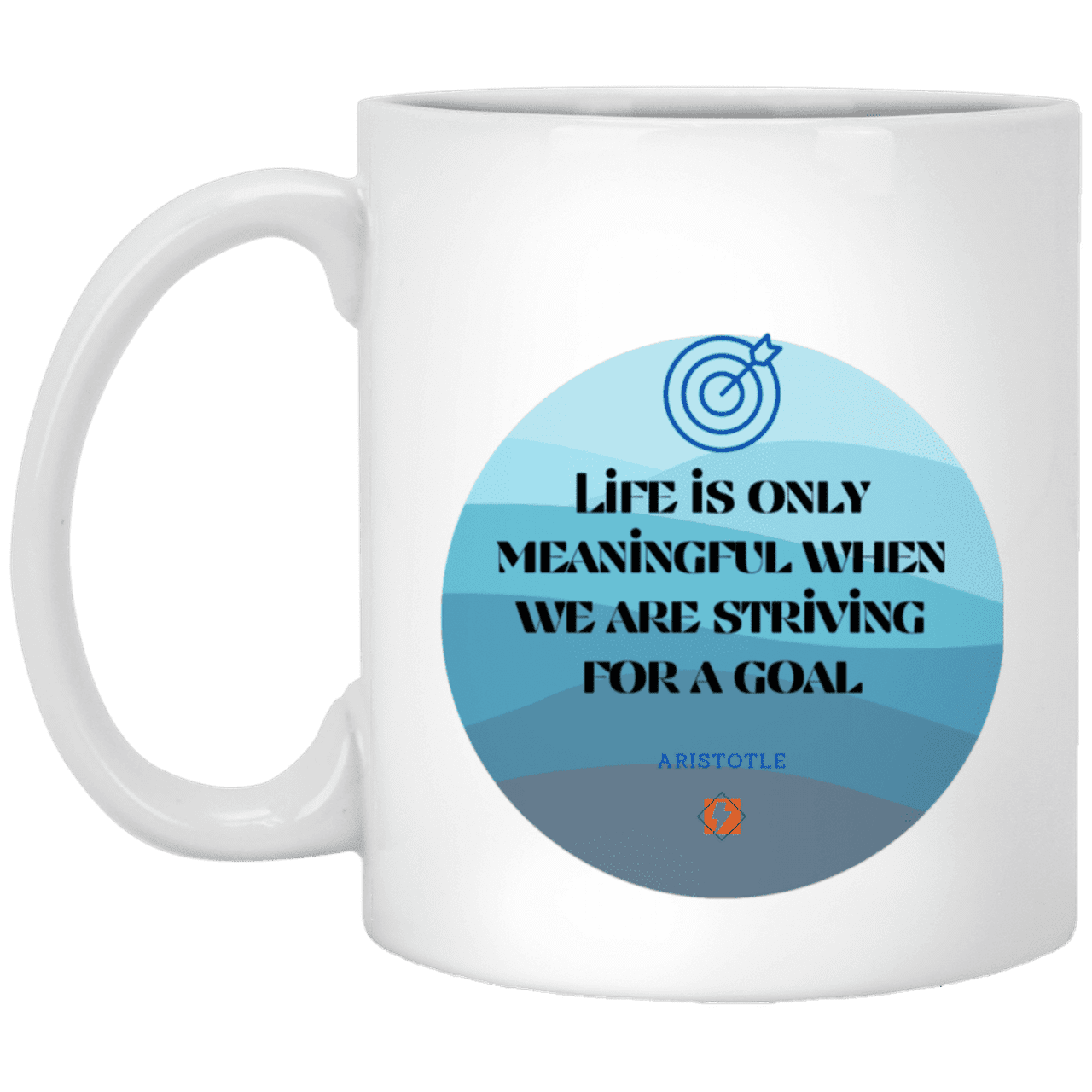 Ceramic Standard Mug 11oz with inspiring Aristotle quote: A119 - Aimless lives are meaningless - Color: Plain White