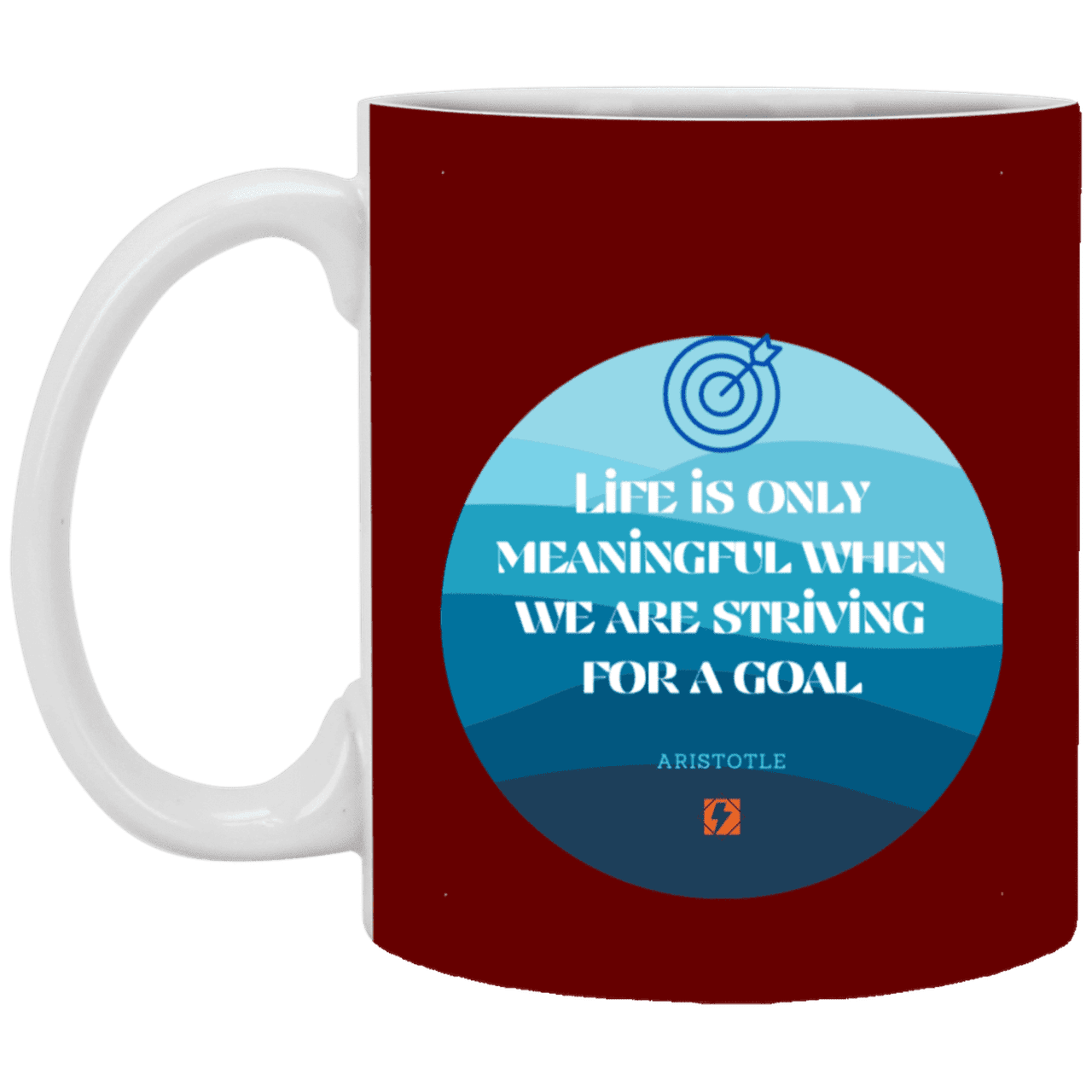 Ceramic Standard Mug 11oz with inspiring Aristotle quote: A119 - Aimless lives are meaningless - Color: Maroon