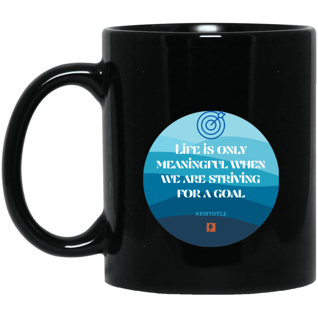 Ceramic Standard Mug 11oz with inspiring Aristotle quote: A119 - Aimless lives are meaningless - Color: Plain Black