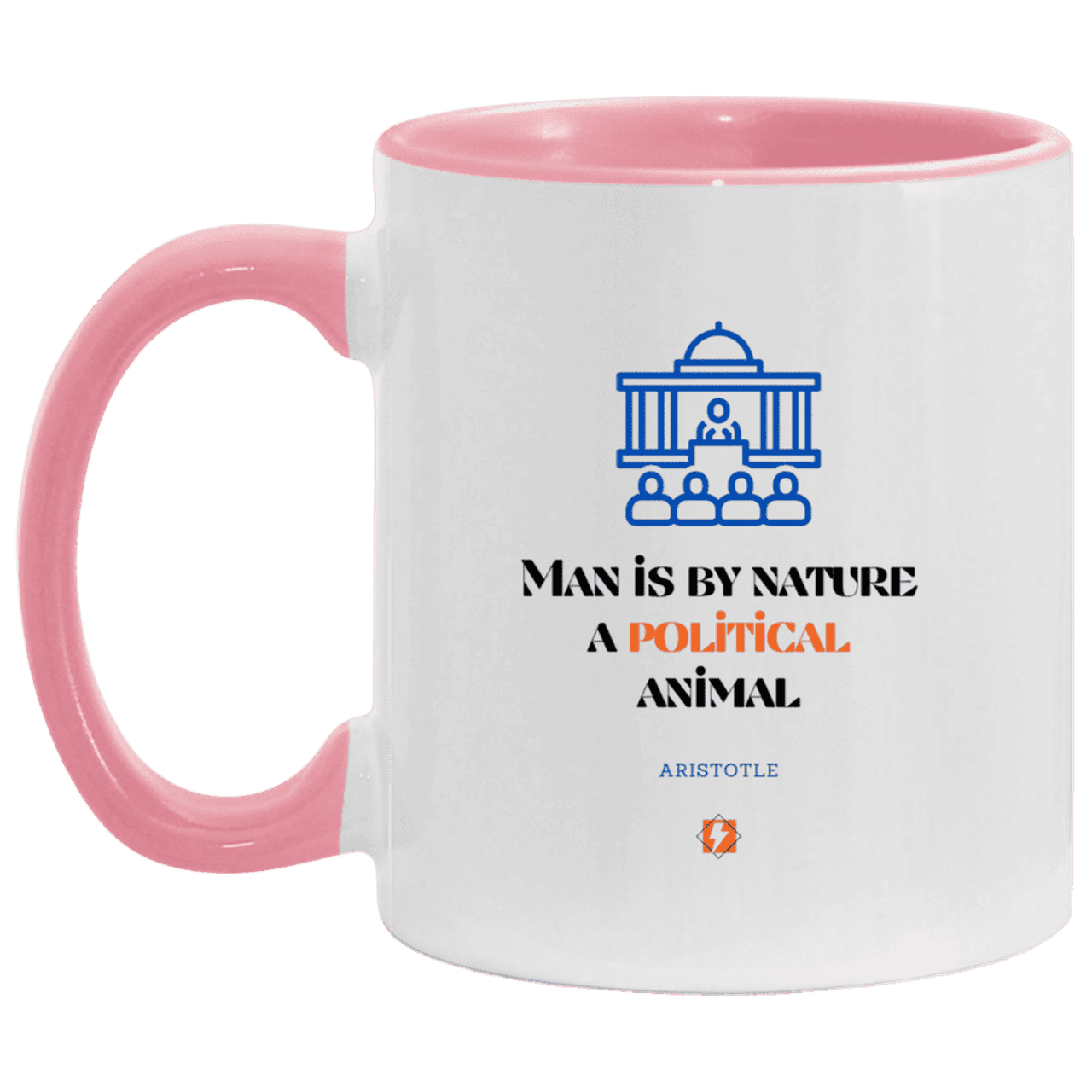 Ceramic Standard Mug 11oz with inspiring Aristotle quote: A120 - Man is political by nature - Color: White/Pink