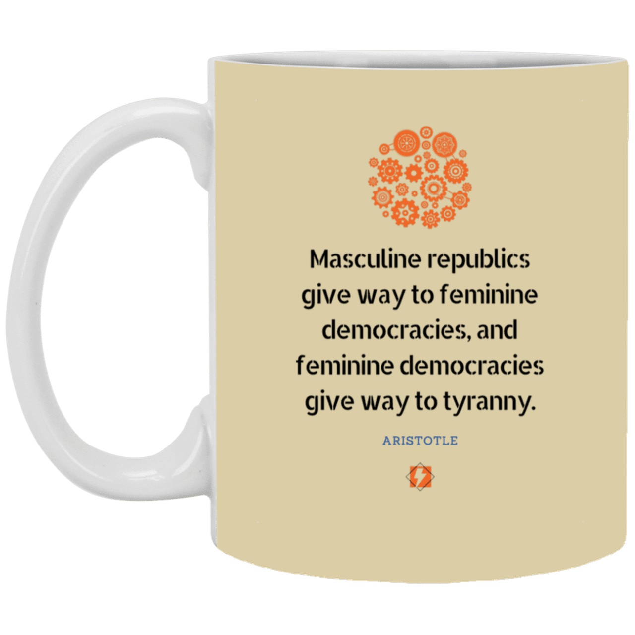 Ceramic Standard Mug 11oz with inspiring Aristotle quote: A121 - Republic to Democracy to Tyranny - Color: Tan