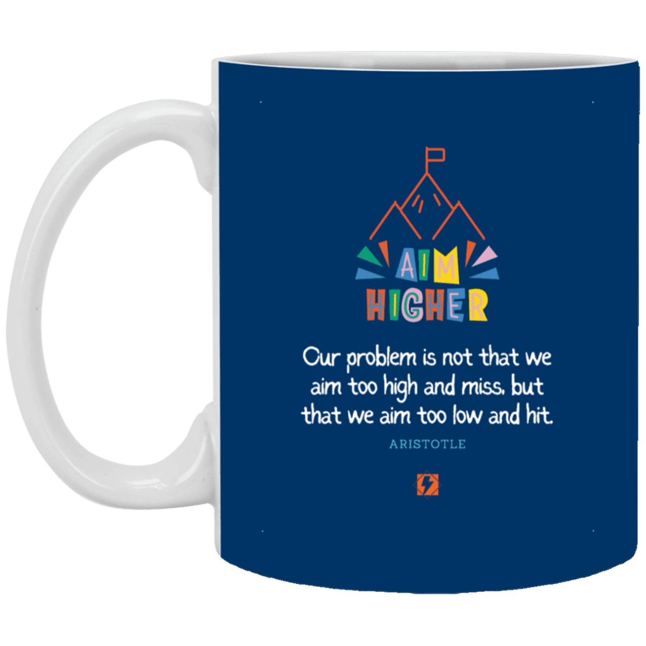 Ceramic Standard Mug 11oz with inspiring Aristotle quote: A122 - Aim higher #1 - Color: Royal