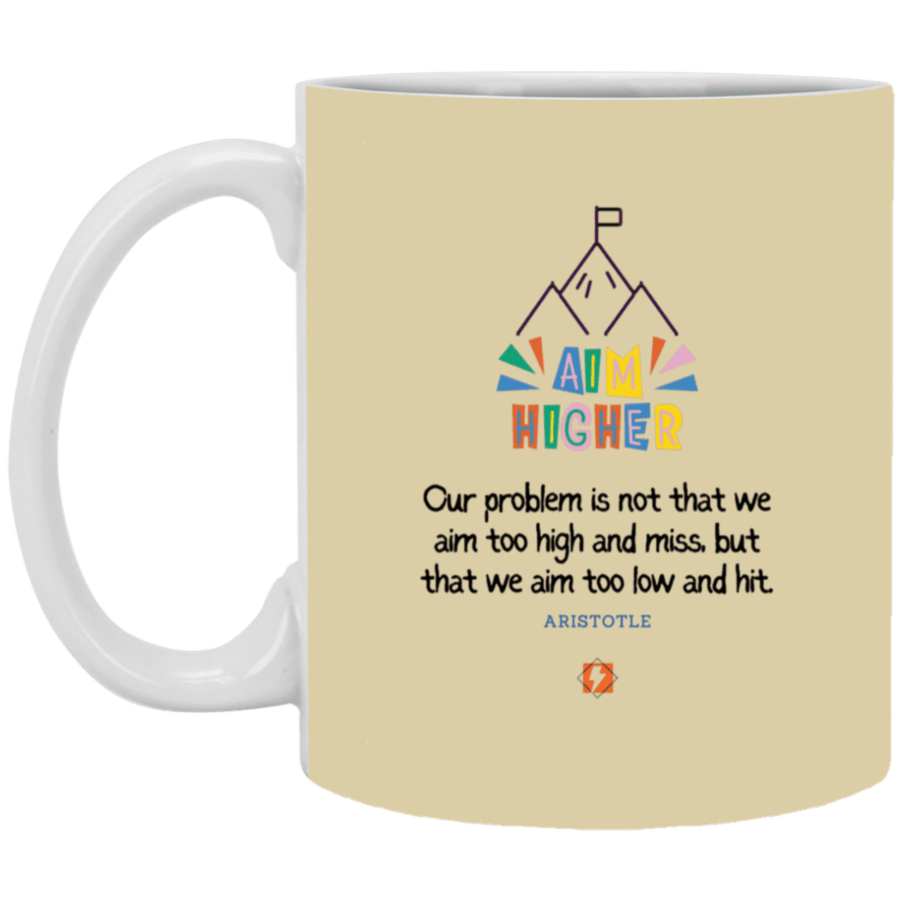 Ceramic Standard Mug 11oz with inspiring Aristotle quote: A122 - Aim higher #1 - Color: Tan