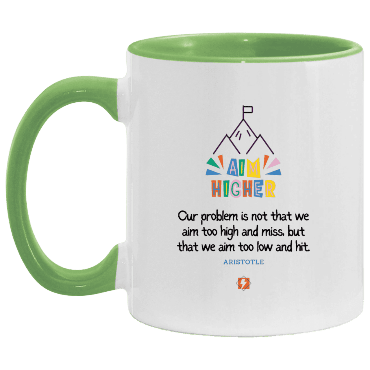 Ceramic Standard Mug 11oz with inspiring Aristotle quote: A122 - Aim higher #1 - Color: White/Light Green