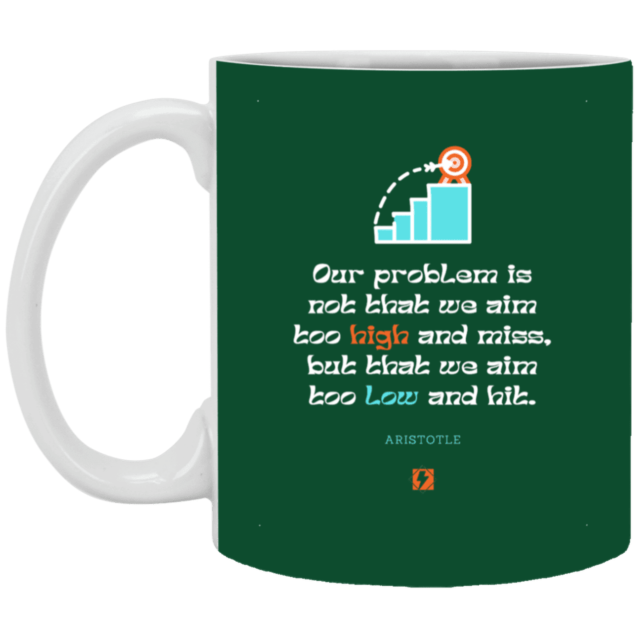 Ceramic Standard Mug 11oz with inspiring Aristotle quote: A123 - Aim Higher #2 - Color: Forest