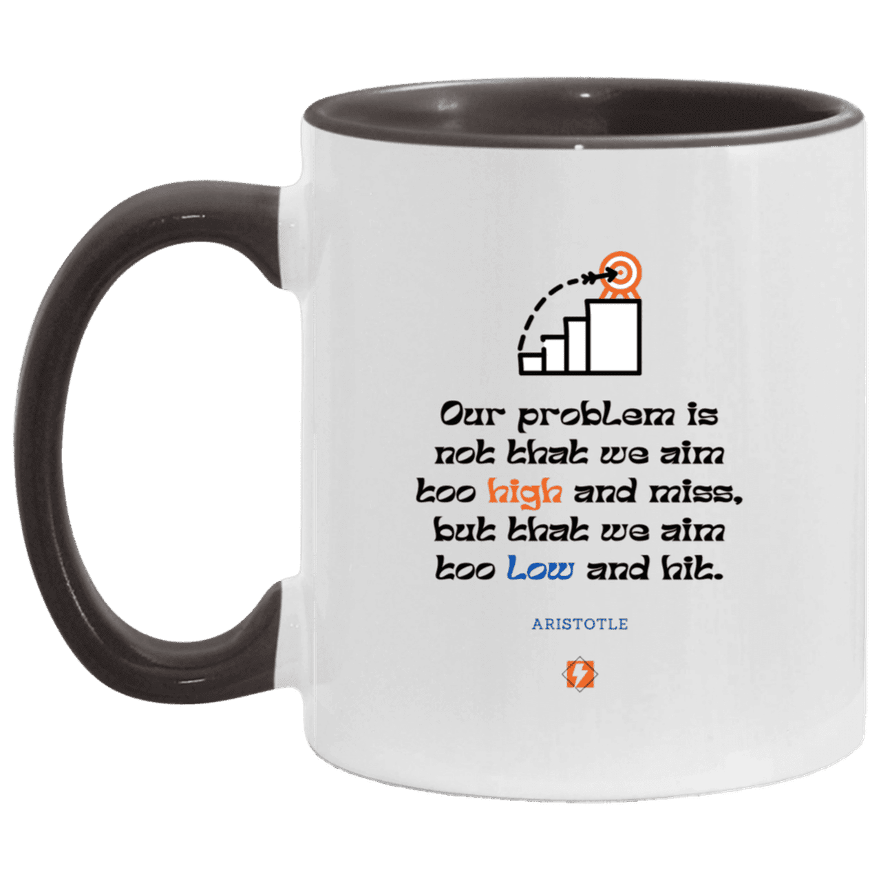 Ceramic Standard Mug 11oz with inspiring Aristotle quote: A123 - Aim Higher #2 - Color: White/Black