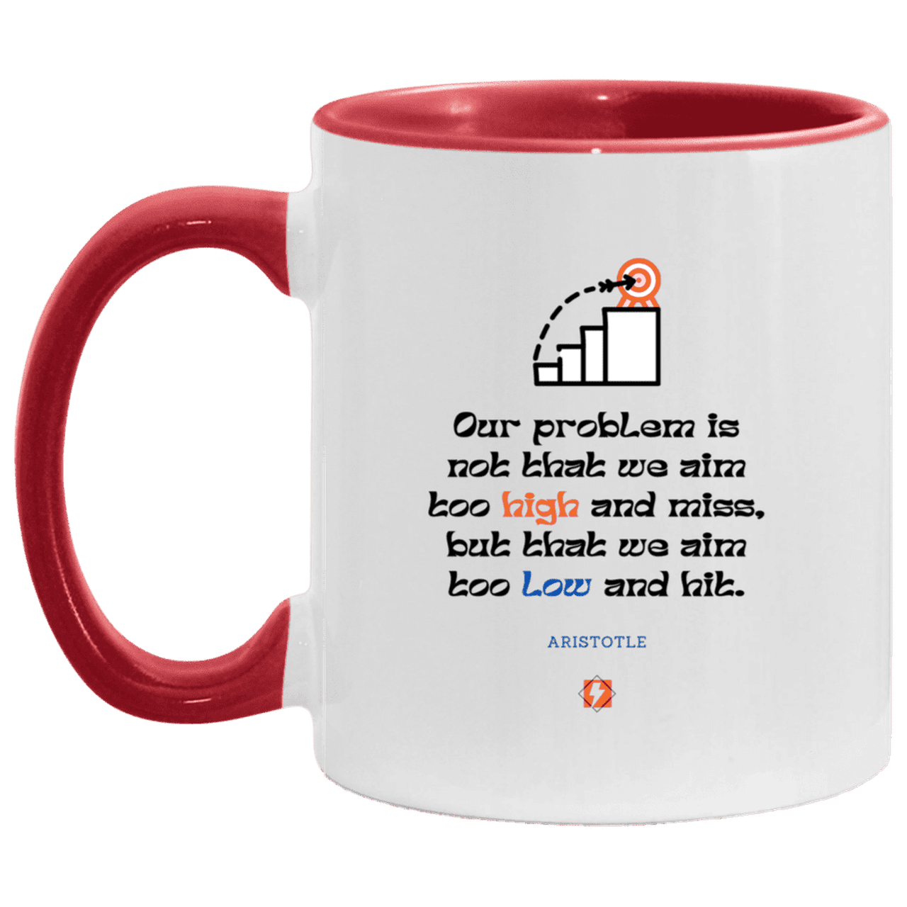 Ceramic Standard Mug 11oz with inspiring Aristotle quote: A123 - Aim Higher #2 - Color: White/Red