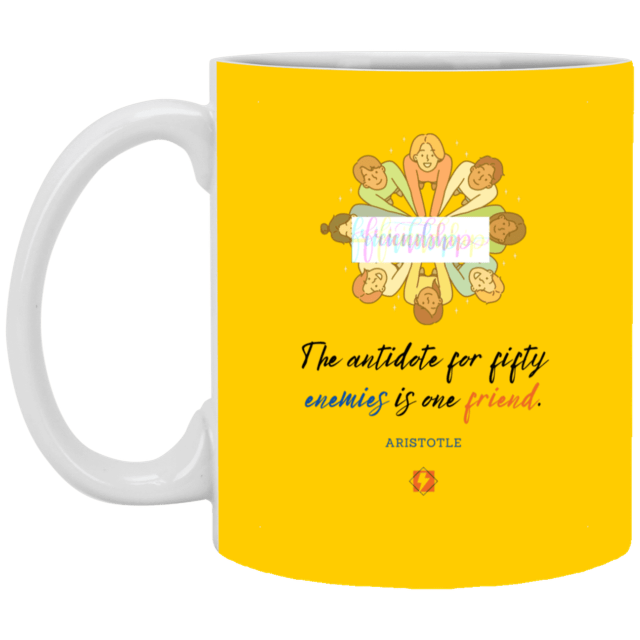 Ceramic Standard Mug 11oz with inspiring Aristotle quote: A124 - Friendship is the antidote - Color: Athletic Gold