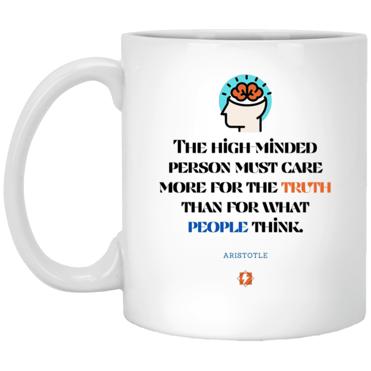 Ceramic Standard Mug 11oz with inspiring Aristotle quote: A126 - Truth cares not for opinions - Color: Plain White