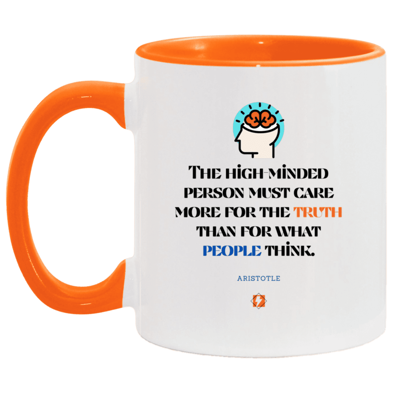 Ceramic Standard Mug 11oz with inspiring Aristotle quote: A126 - Truth cares not for opinions - Color: White/Orange