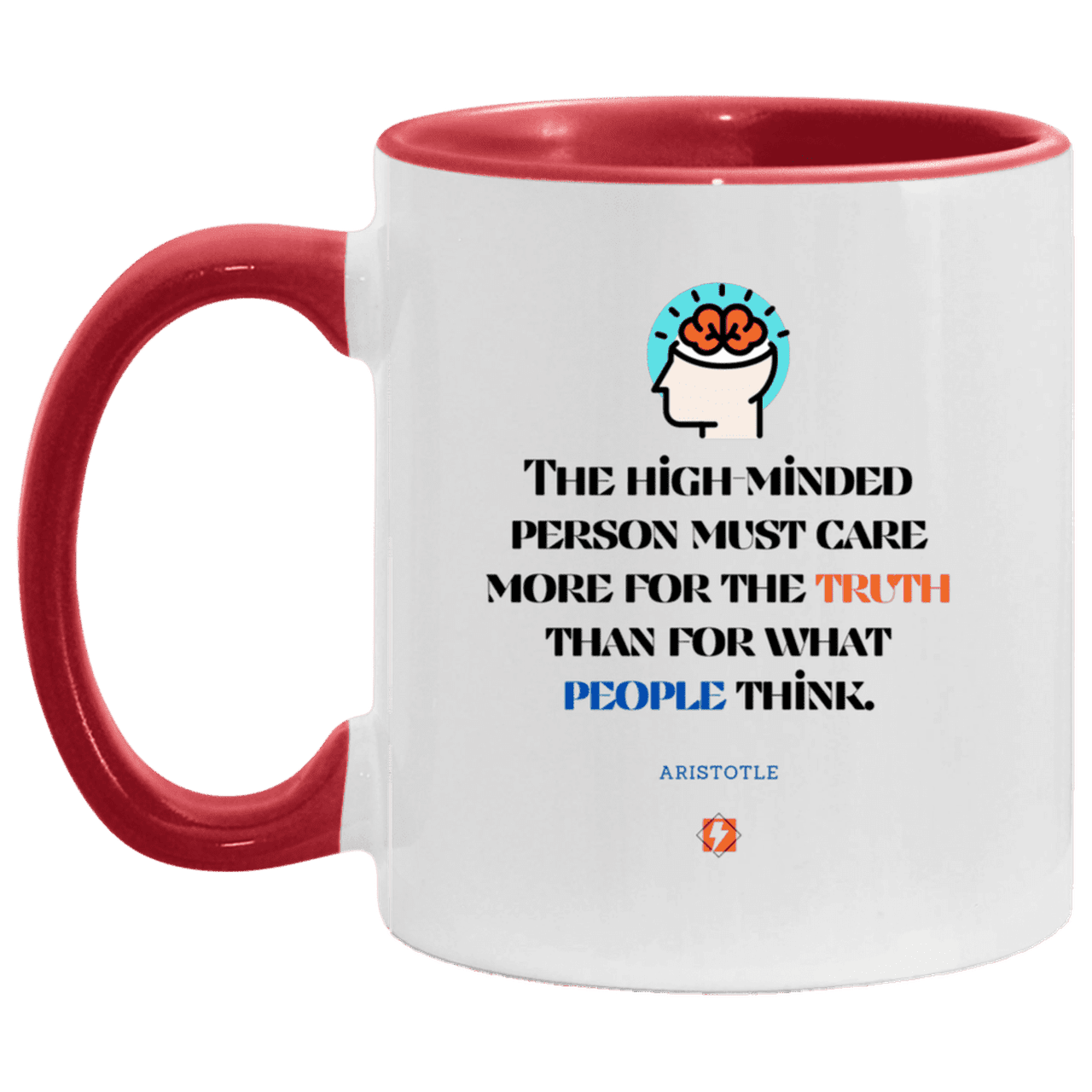 Ceramic Standard Mug 11oz with inspiring Aristotle quote: A126 - Truth cares not for opinions - Color: White/Red