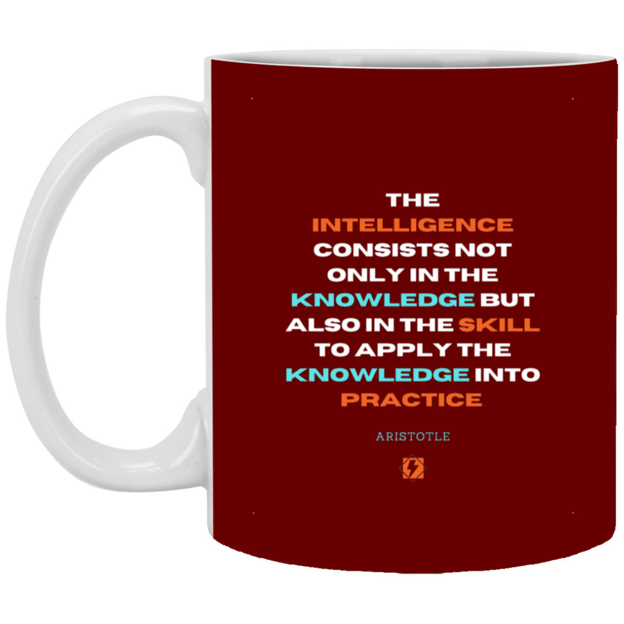 Ceramic Standard Mug 11oz with inspiring Aristotle quote: A127 - Intelligence vs Knowledge - Color: Maroon