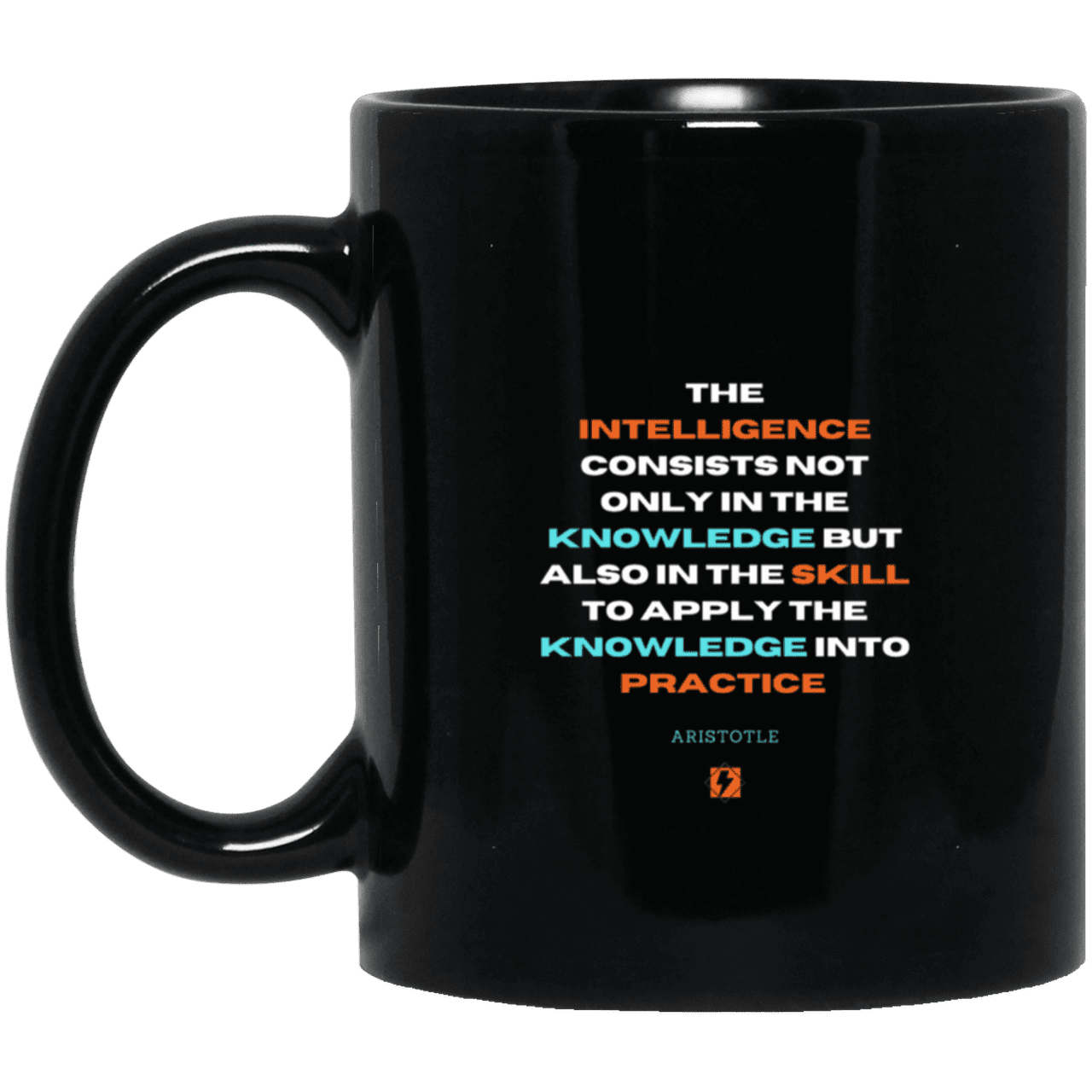 Ceramic Standard Mug 11oz with inspiring Aristotle quote: A127 - Intelligence vs Knowledge - Color: Plain Black