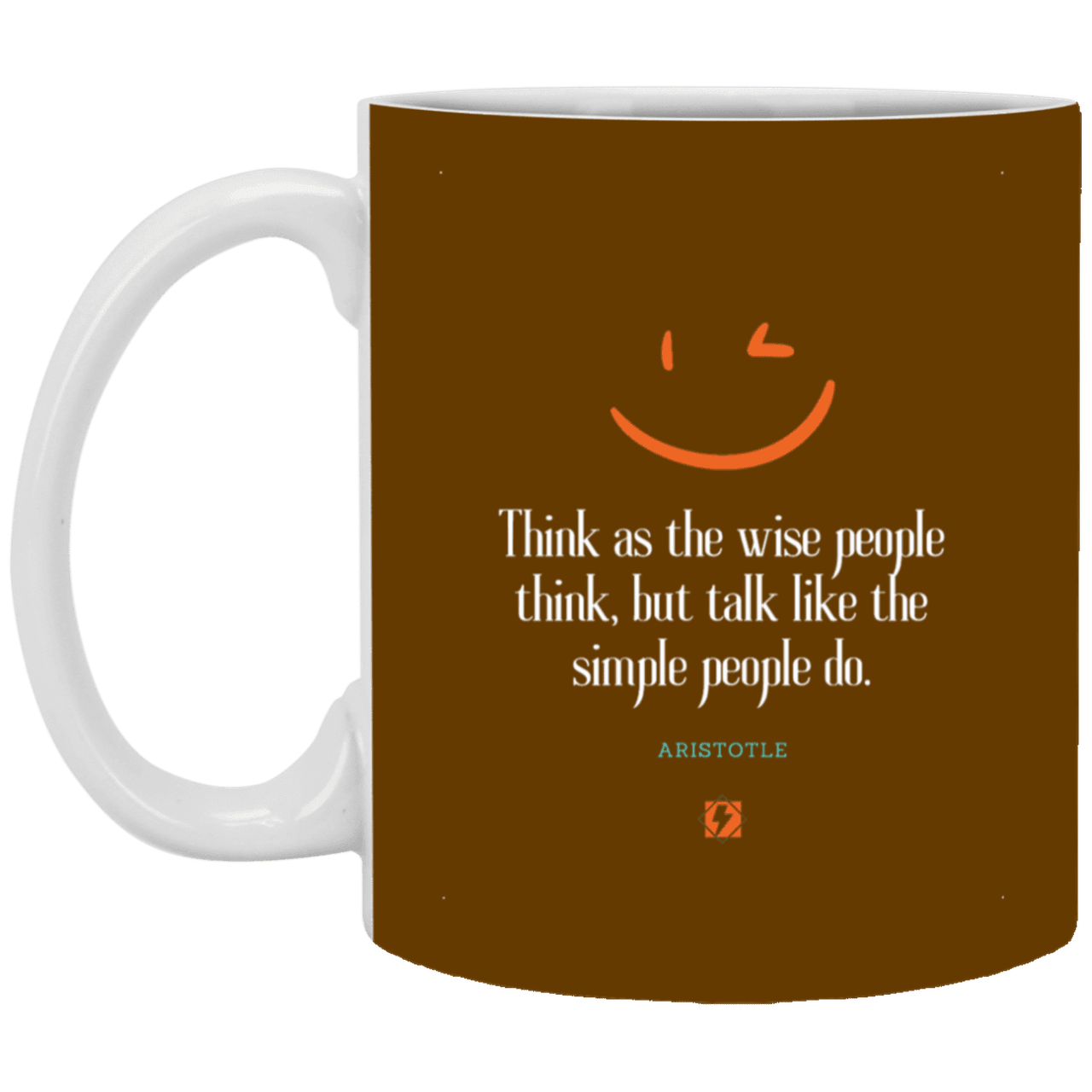 Ceramic Standard Mug 11oz with inspiring Aristotle quote: A129 - Think wisely speak simply - Color: Brown