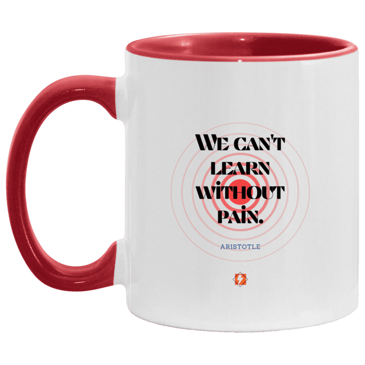 Ceramic Standard Mug 11oz with inspiring Aristotle quote: A131 - Learning comes with pain - Color: White/Red