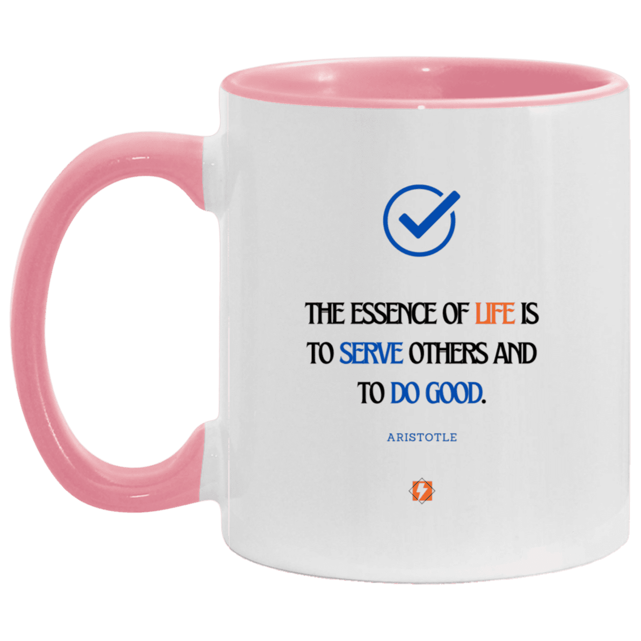 Ceramic Standard Mug 11oz with inspiring Aristotle quote: A132 - Life is about serving others - Color: White/Pink