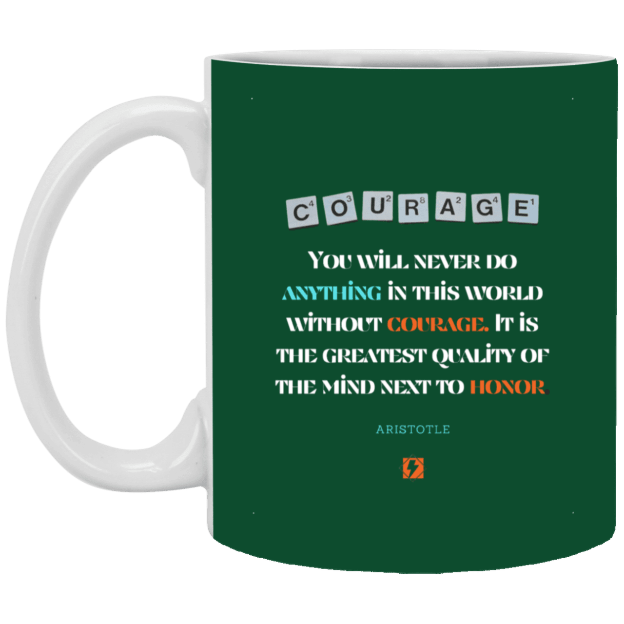 Ceramic Standard Mug 11oz with inspiring Aristotle quote: A133 - Courage is the greatest quality - Color: Forest