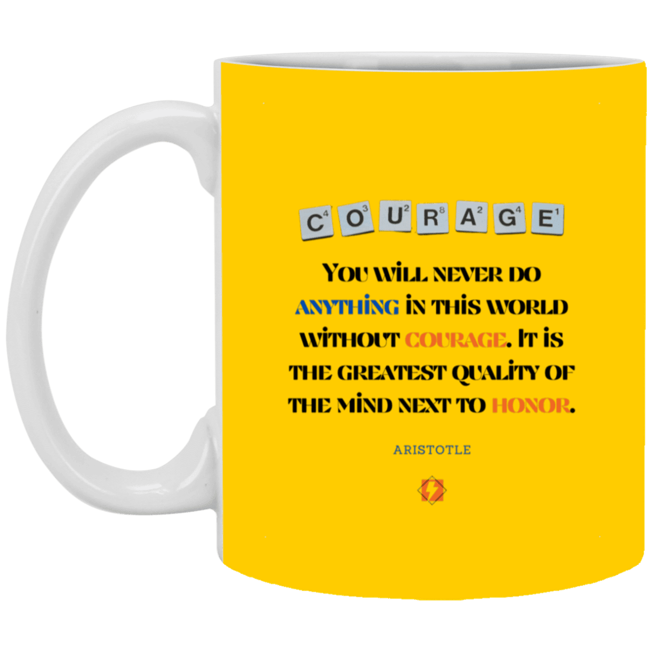 Ceramic Standard Mug 11oz with inspiring Aristotle quote: A133 - Courage is the greatest quality - Color: Athletic Gold