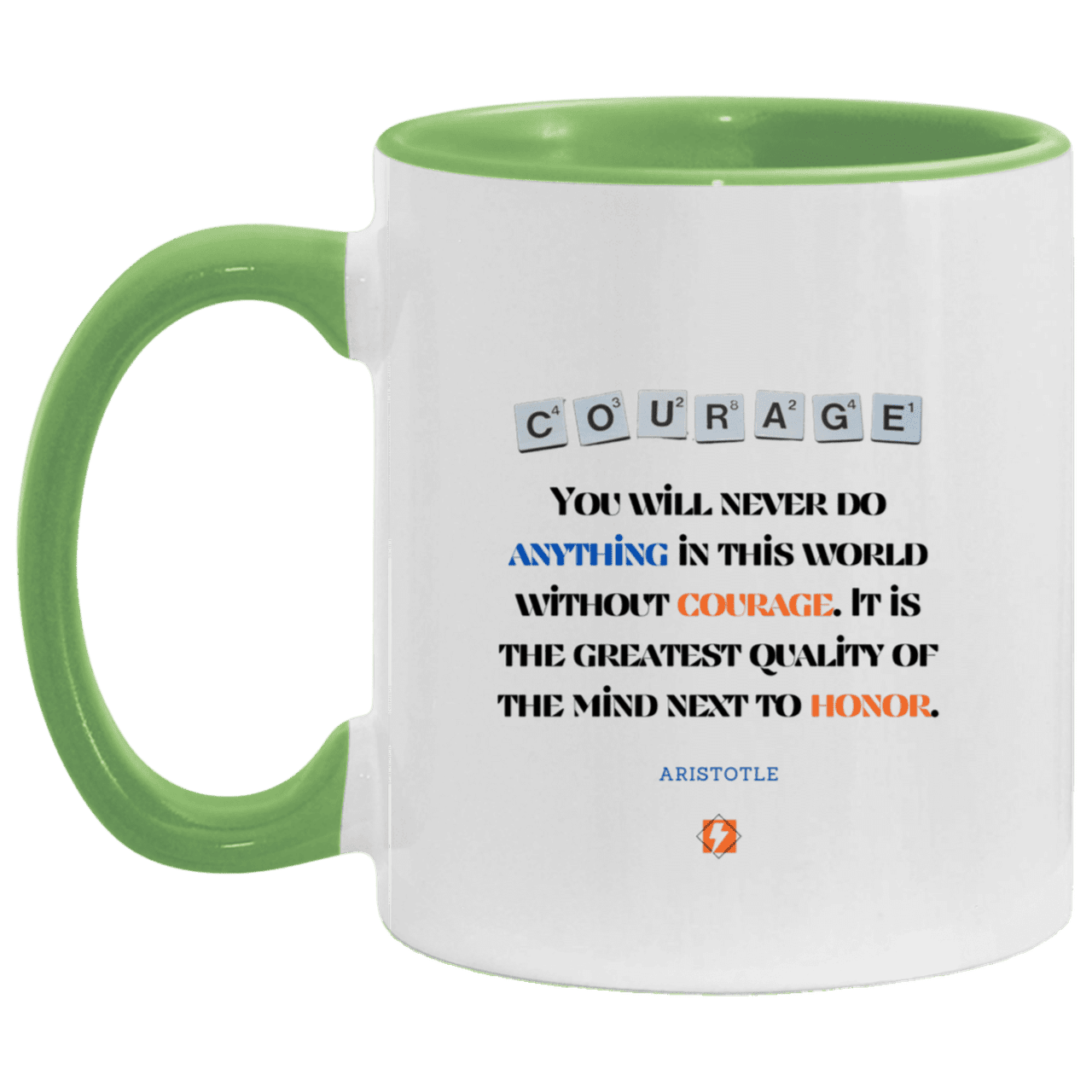 Ceramic Standard Mug 11oz with inspiring Aristotle quote: A133 - Courage is the greatest quality - Color: White/Light Green